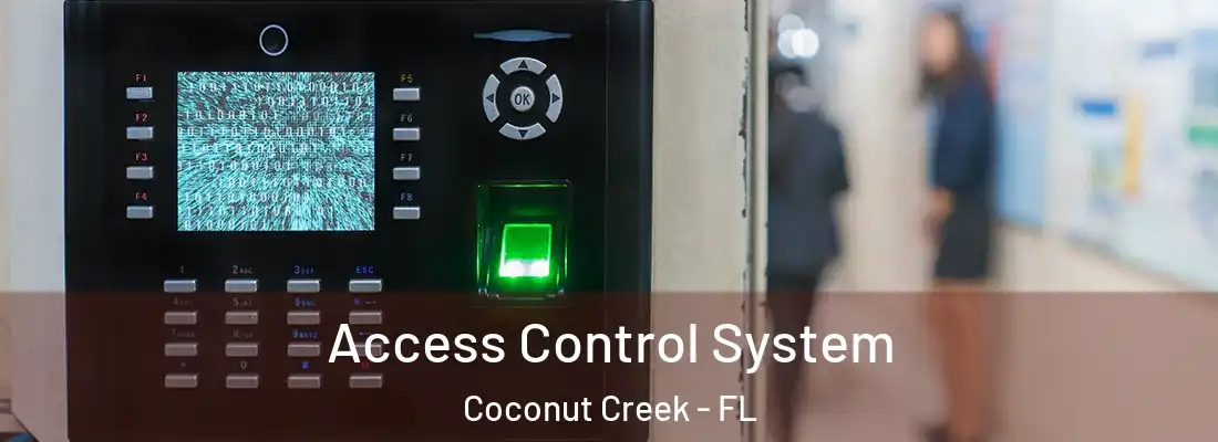 Access Control System Coconut Creek - FL