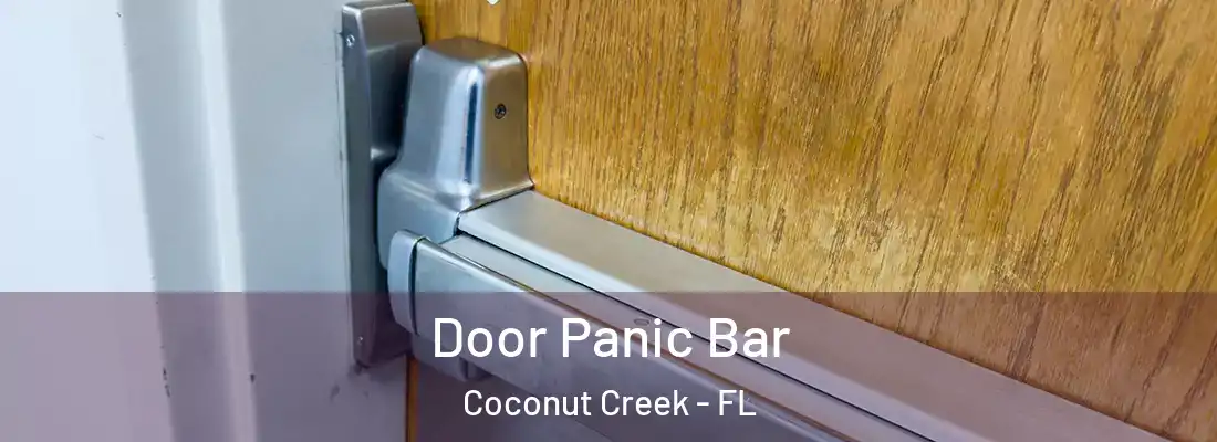Door Panic Bar Coconut Creek - FL