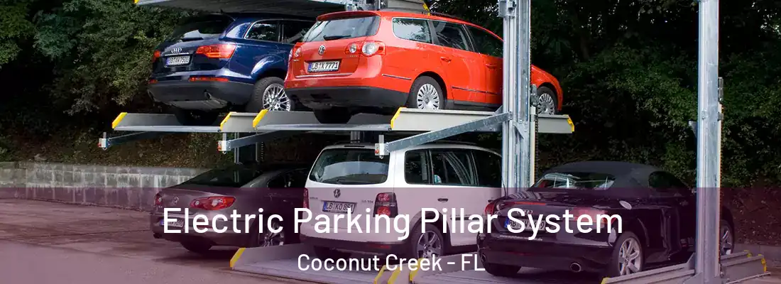 Electric Parking Pillar System Coconut Creek - FL
