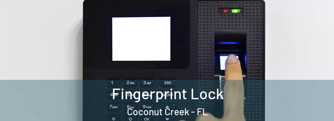 Fingerprint Lock Coconut Creek - FL