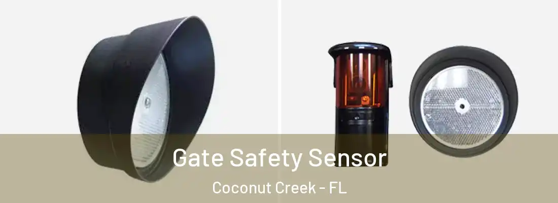 Gate Safety Sensor Coconut Creek - FL