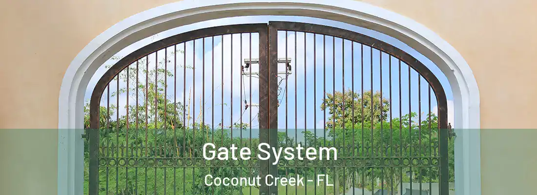 Gate System Coconut Creek - FL