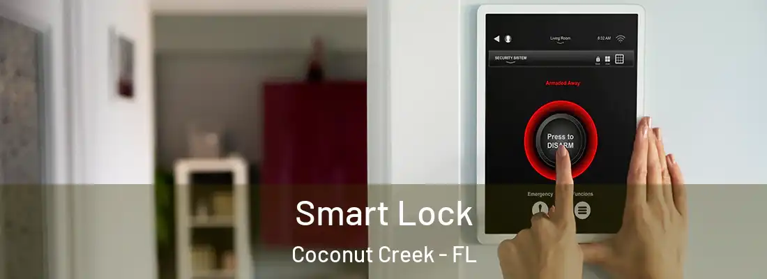 Smart Lock Coconut Creek - FL