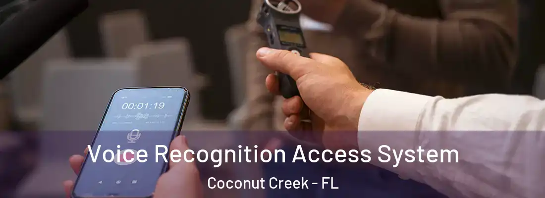 Voice Recognition Access System Coconut Creek - FL