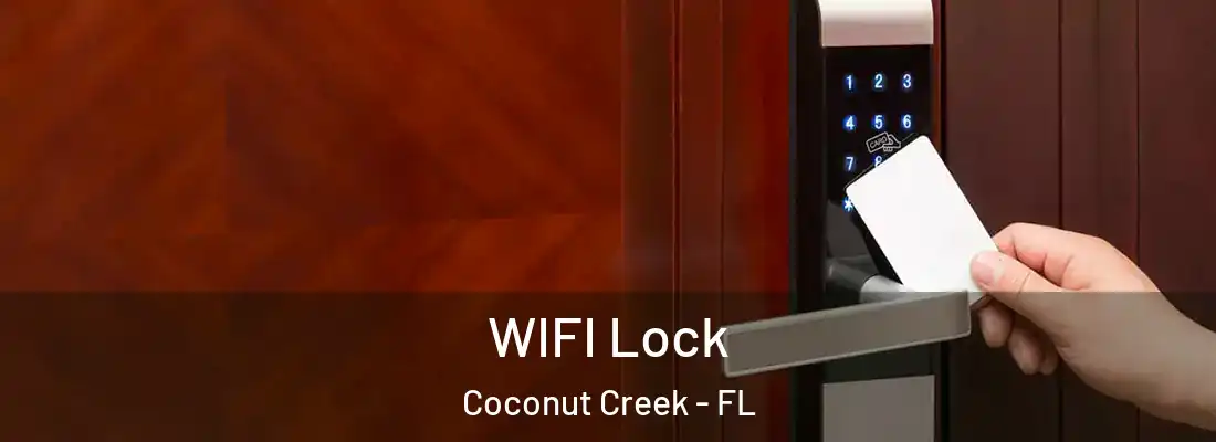WIFI Lock Coconut Creek - FL